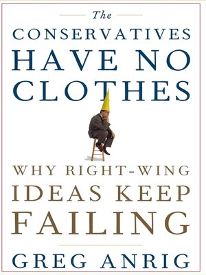 cover image of The Conservatives Have No Clothes